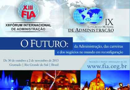 Envio de trabalhos para XIII FIA e IX Cong. Mundial de Administração encerra-se em agosto 